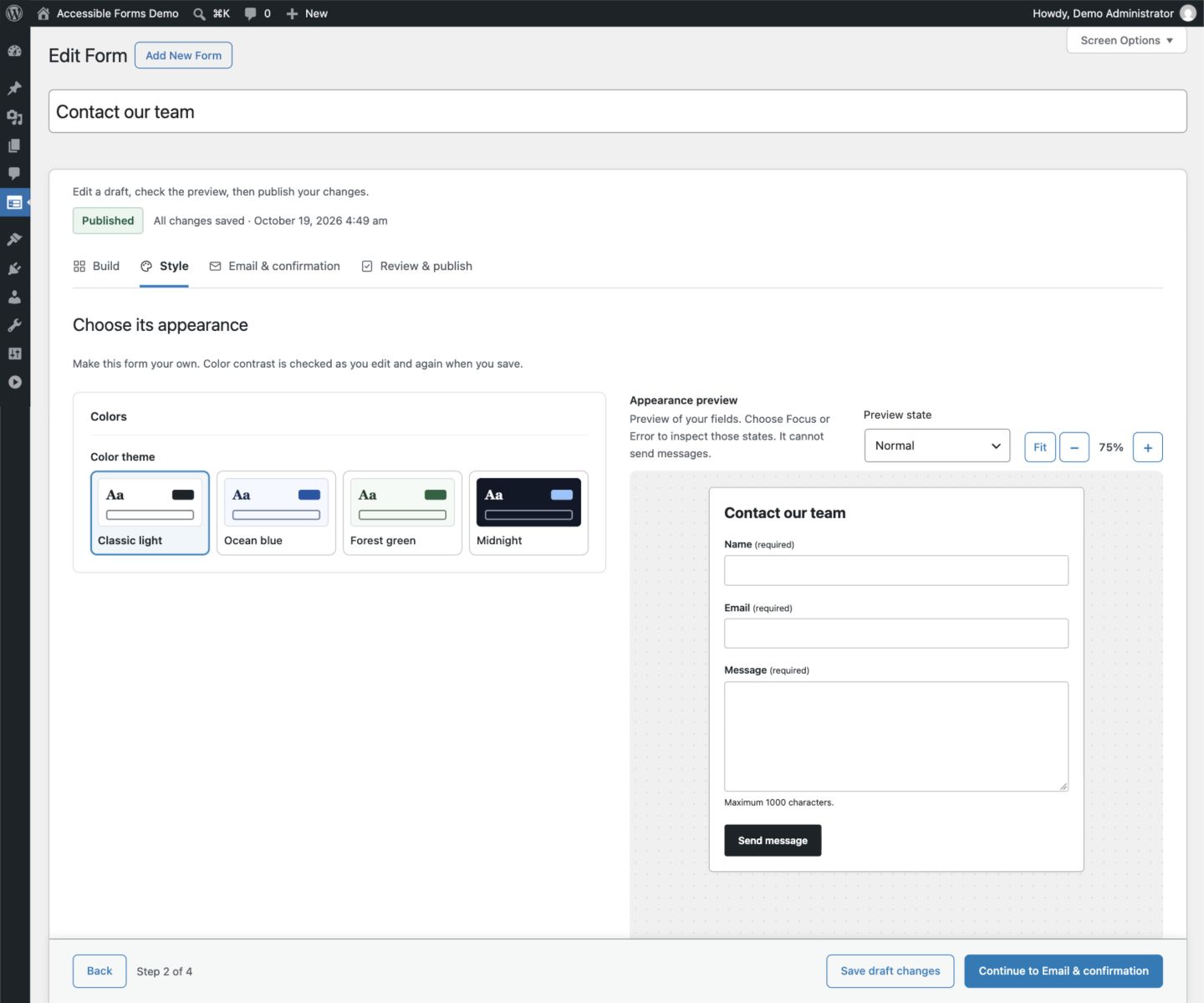 Choose a contrast-checked theme and inspect the Normal, Focus and Error previews in Style.