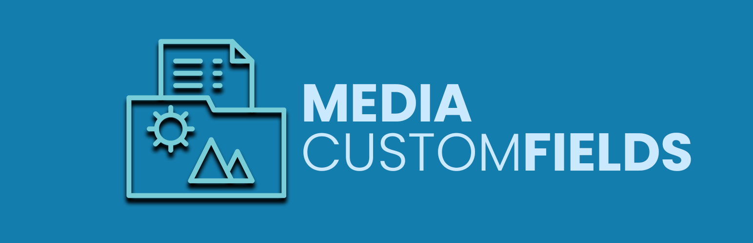 Add Custom Fields to Media