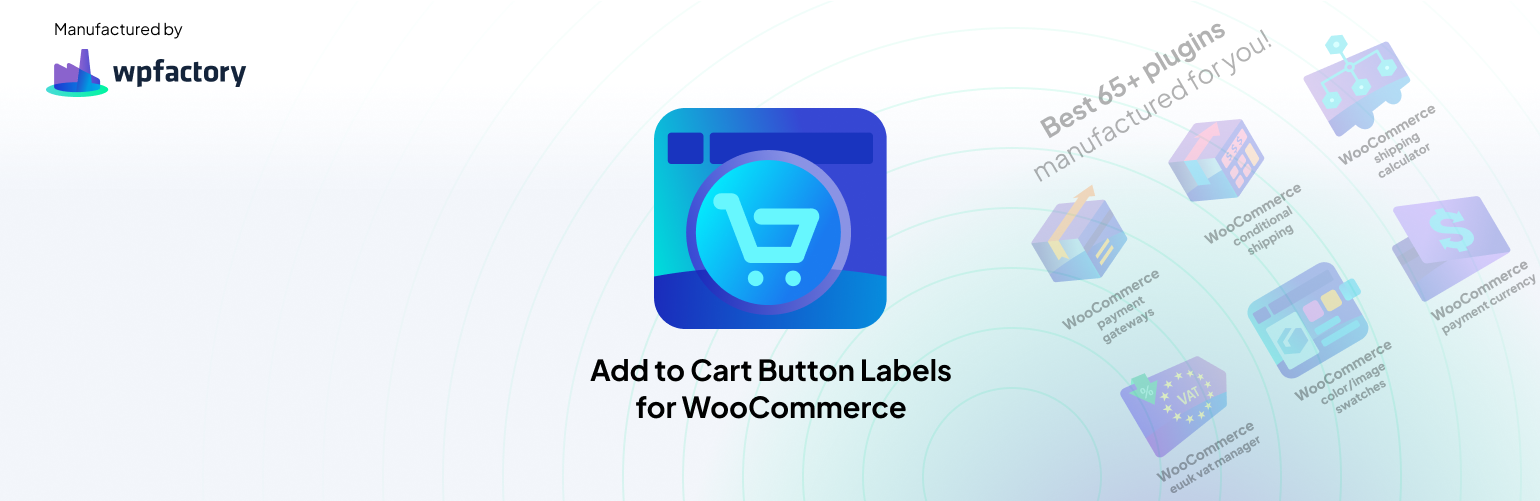 Customize Add to Cart Button Text for WooCommerce