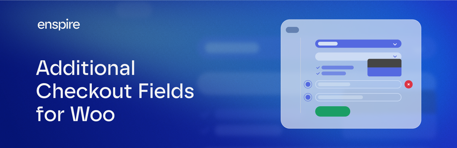 Additional Checkout Fields for Woo