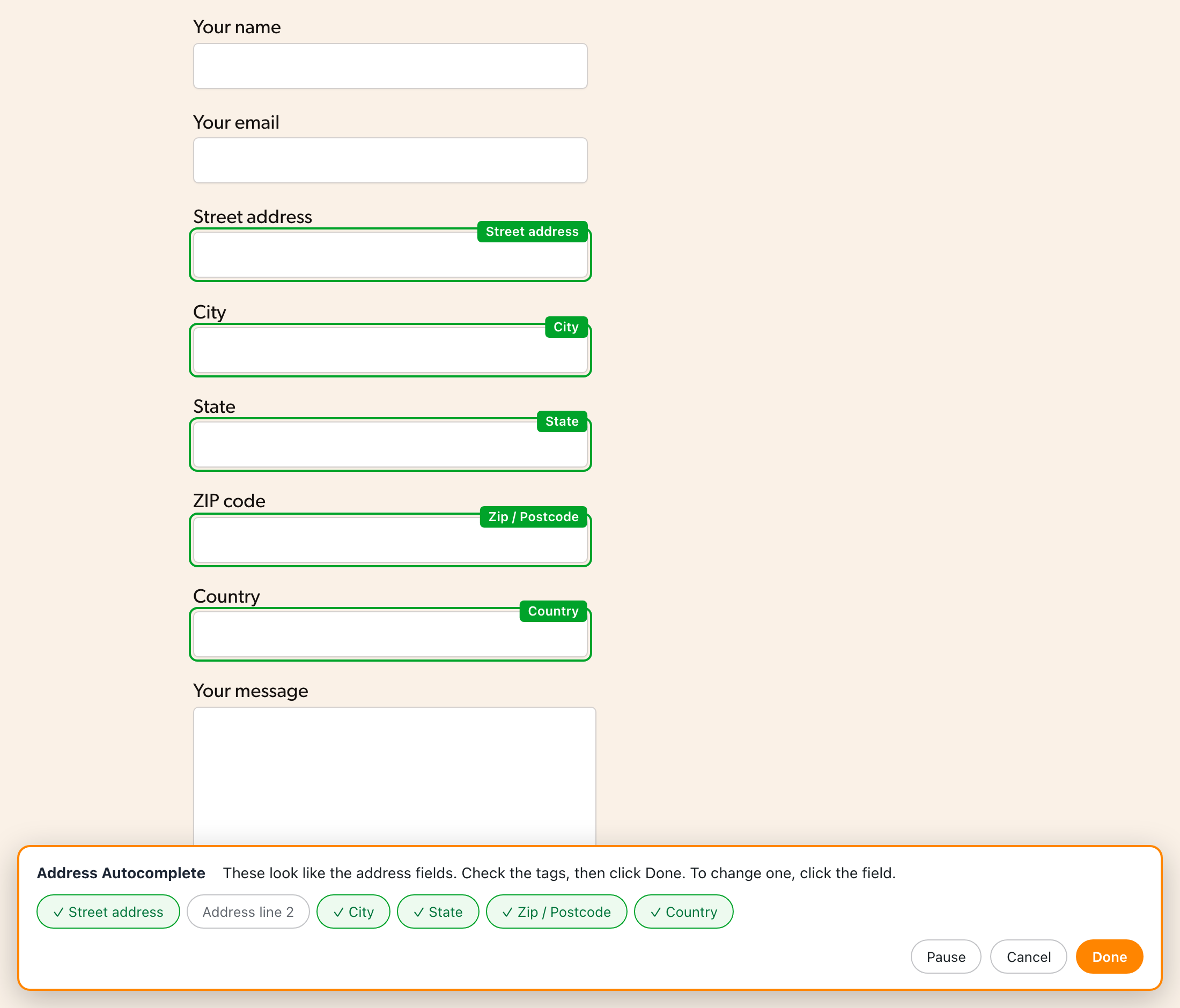 The field picker finds and tags the address fields on your own form. Check the tags and click Done.
