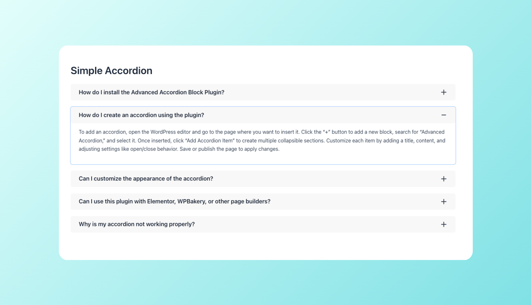 Simple Accordion - Clean, minimal design for basic FAQs.
