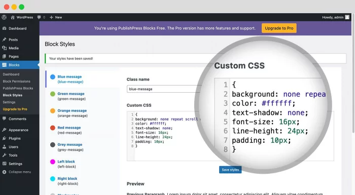 Block Styles: You create custom CSS styles for blocks and make them available to end users.