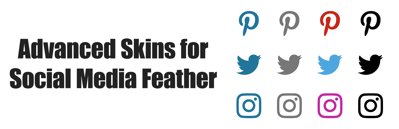 Advanced Skins for Social Media Feather