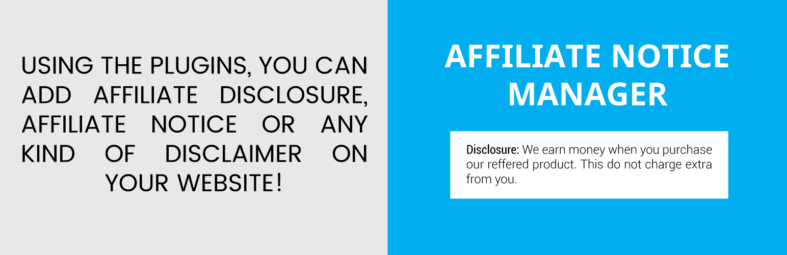 Affiliate Notice Manager