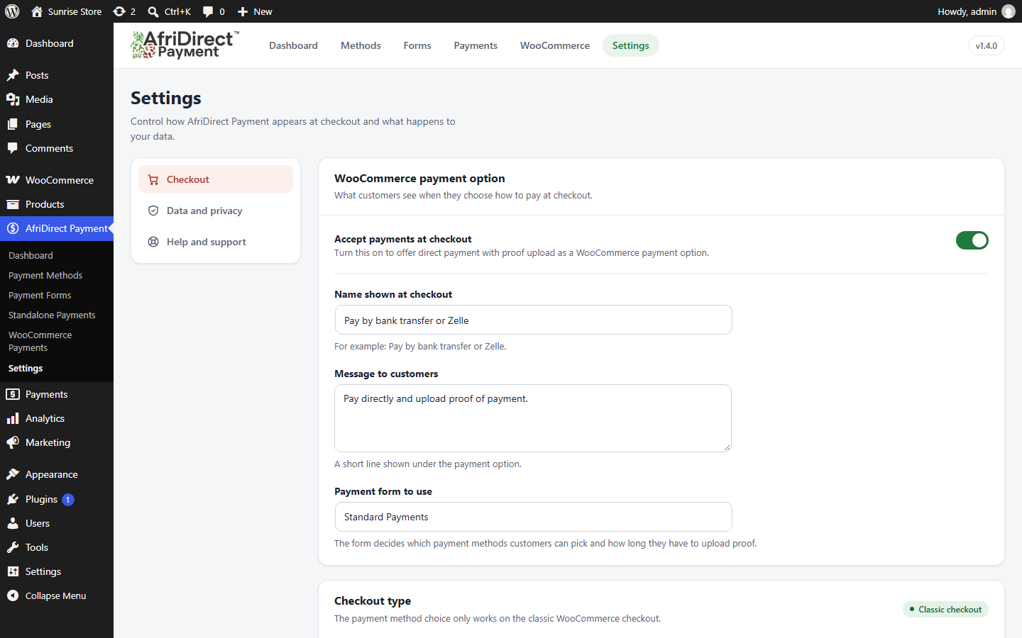 Settings: turn on payments at checkout, set the name, message and payment form
