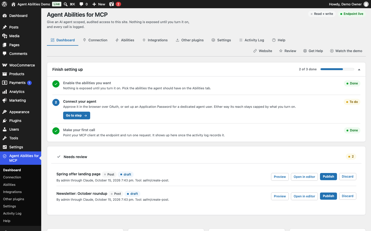 The dashboard opens with a setup checklist that ticks off as you go, then the Needs review card and, further down, enabled abilities, recent agents, audit history, your endpoint and the versions in play.