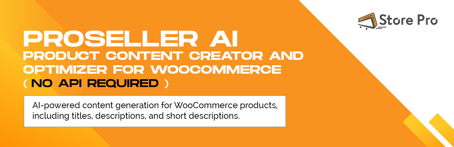 WordPress 外掛 ProSeller AI – Product Content Creator and Optimizer for WooCommerce (No API Required) 的封面圖片。
