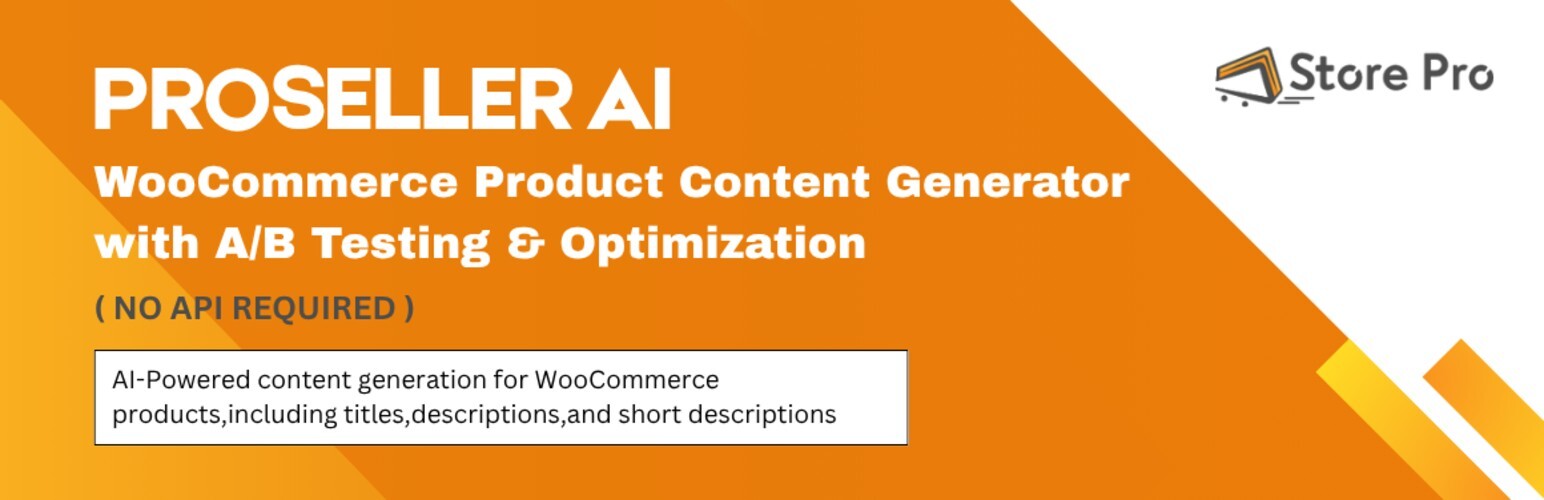 ProSeller AI – WooCommerce Product Content Generator with A/B Testing & Optimization