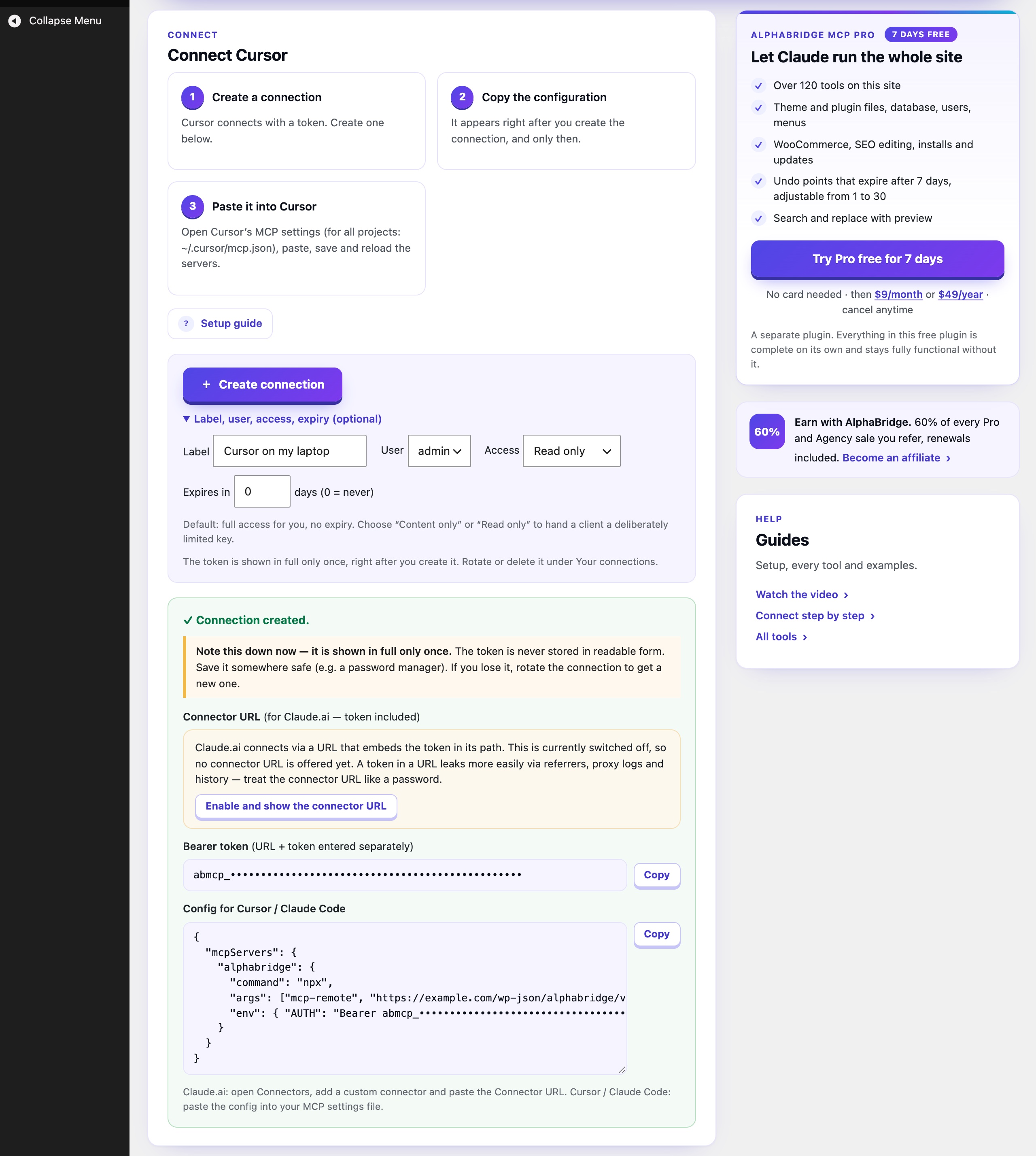 The moment you create a connection, the plugin shows what you need once — the Bearer token and a copy-paste config for Cursor / Claude Code, and the connector URL if connector-URL authentication is switched on — with a reminder to save it, because the token is shown in full only once.