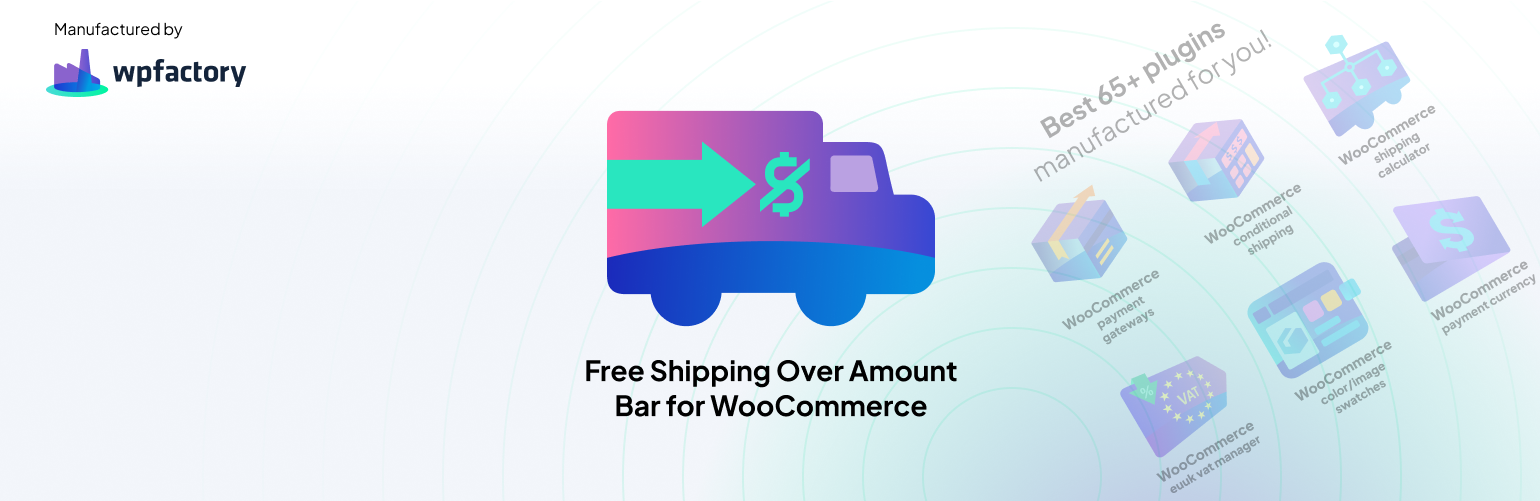 Free Shipping Bar: Amount Left for Free Shipping for WooCommerce