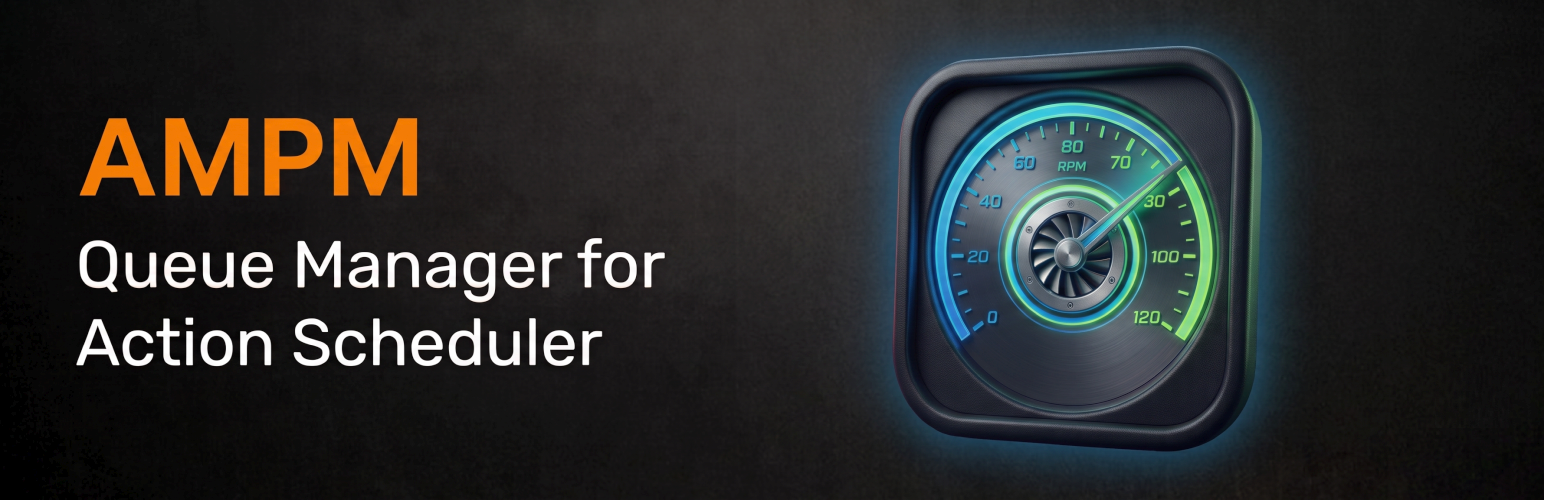 AMPM Queue Manager for Action Scheduler