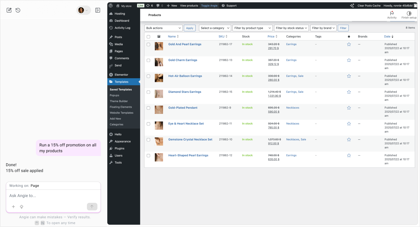 Ask Angie to run instant store-wide promotions, update prices, and refresh product listings automatically.