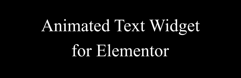 Animated Text Widget for Elementor