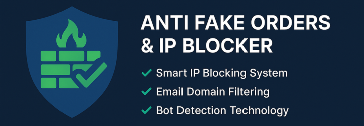 Anti Fake Orders & IP Blocker