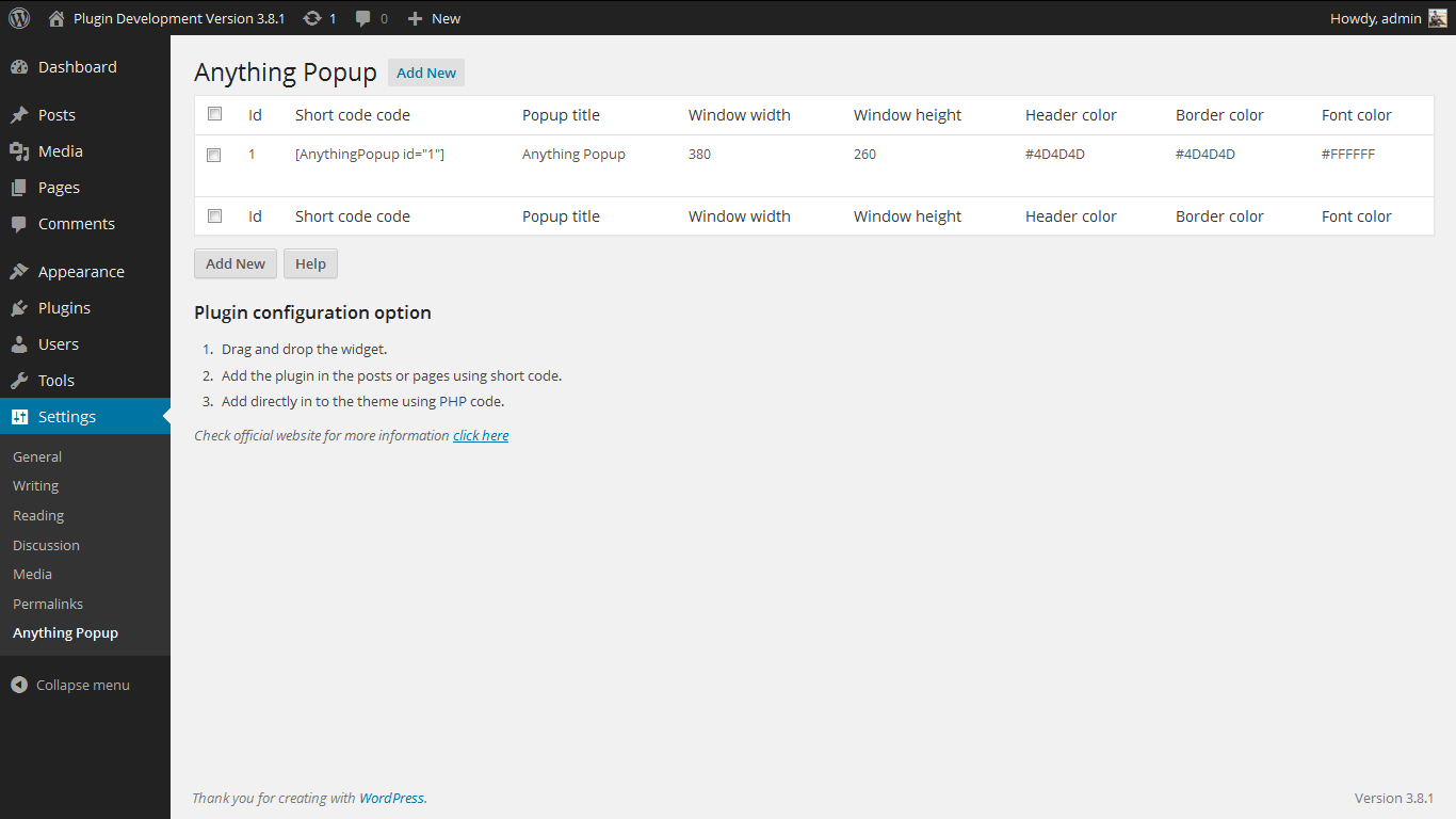 <p>Admin Screen. http://www.gopiplus.com/work/2012/05/25/wordpress-popup-plugin-anything-popup/</p>