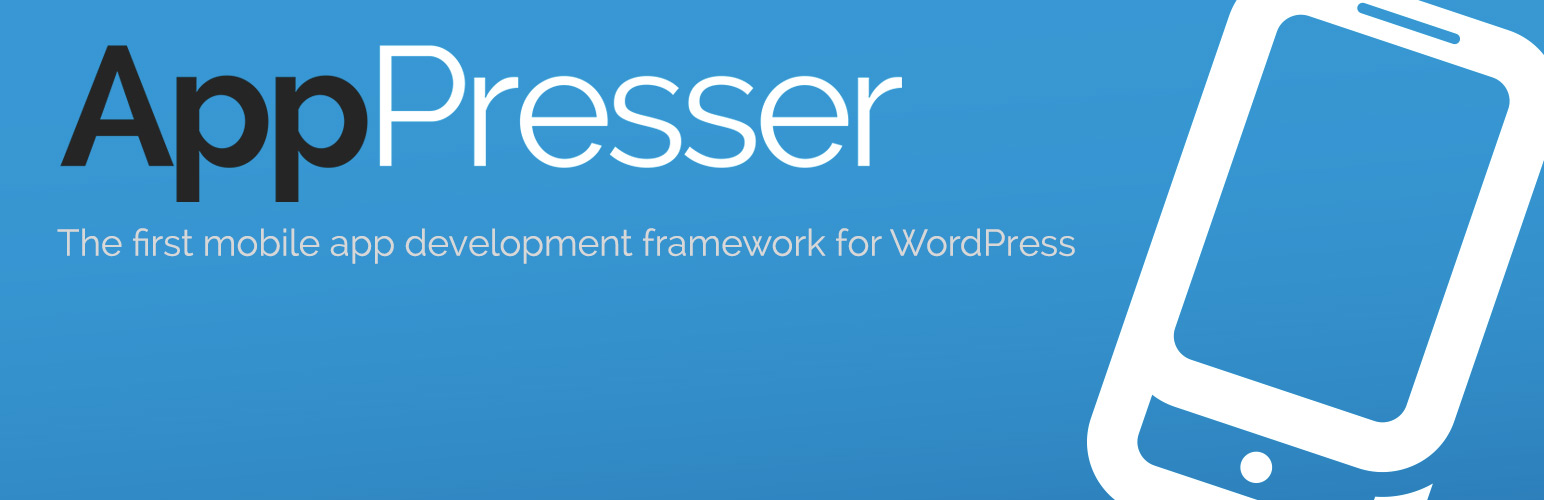 AppPresser — Mobile App Framework