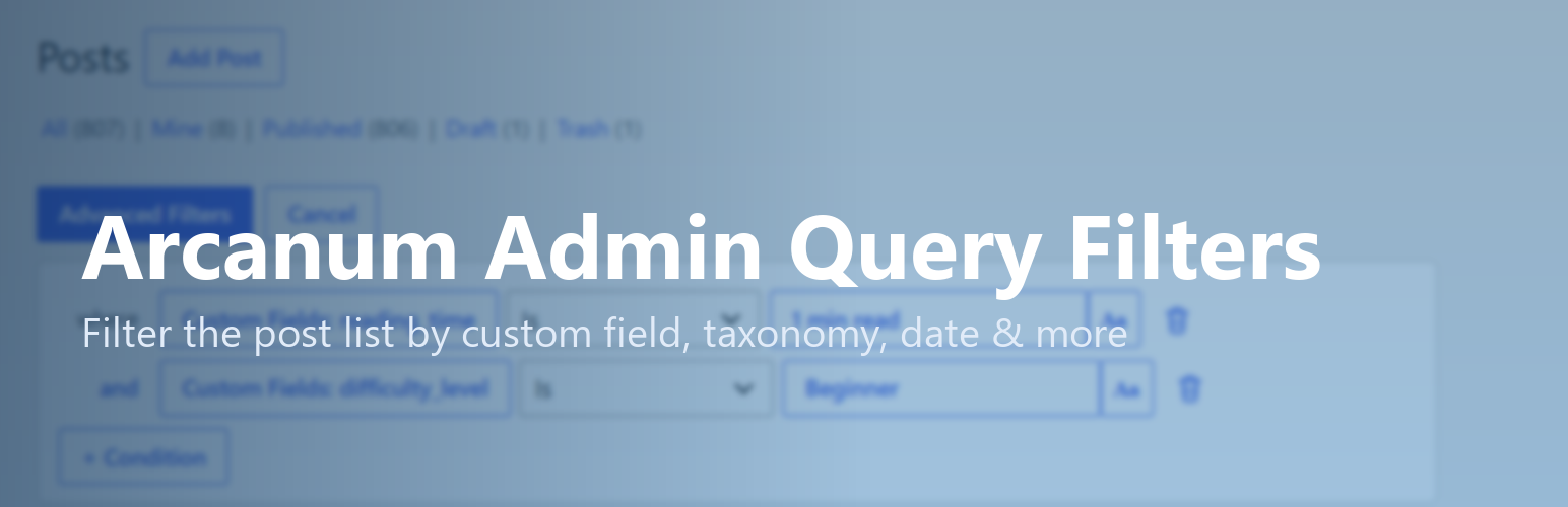 WordPress 外掛 Arcanum Admin Query Filters 的封面圖片