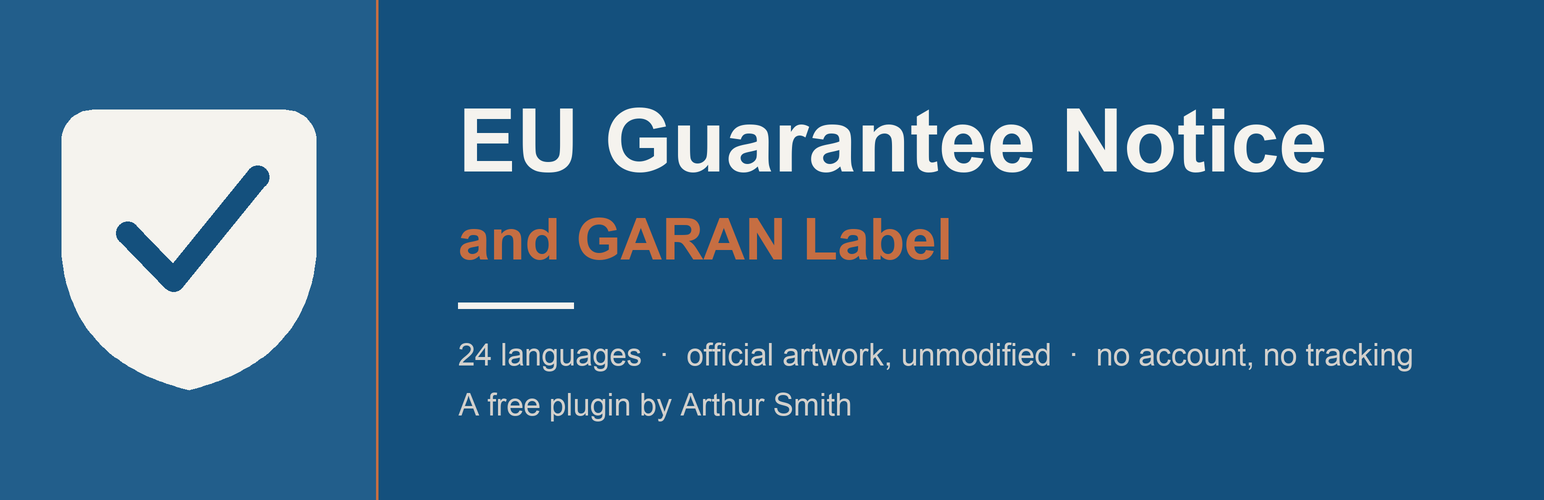 Arthur Smith's EU Guarantee Notice and GARAN Label