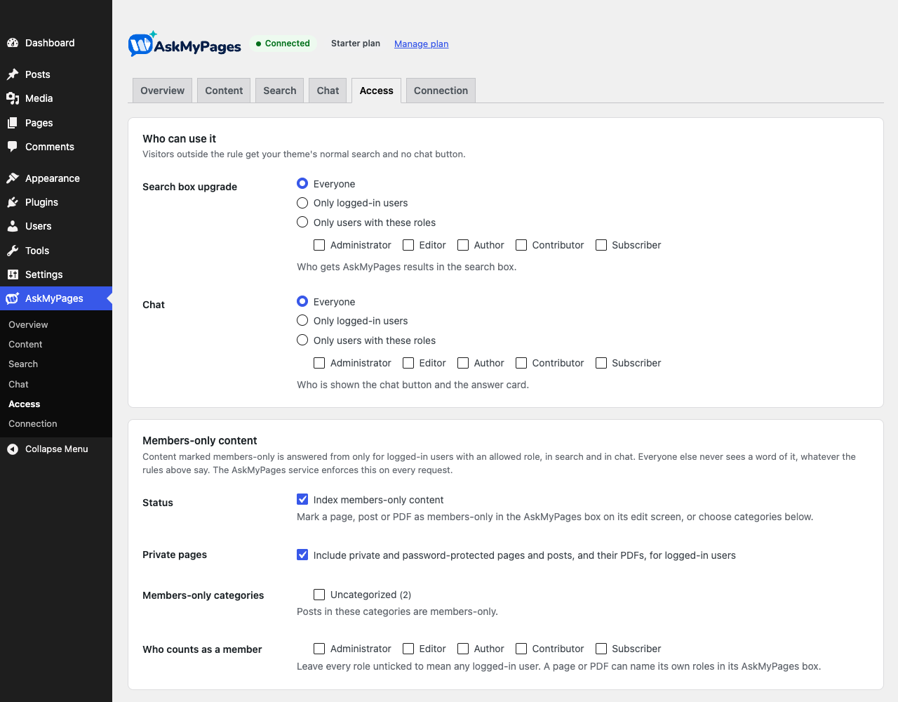 Access: who may use the search upgrade and the chat, and members-only content served only to the roles you allow.