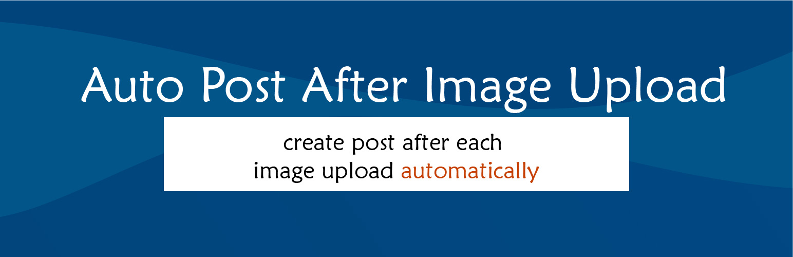 Auto Post After Image Upload