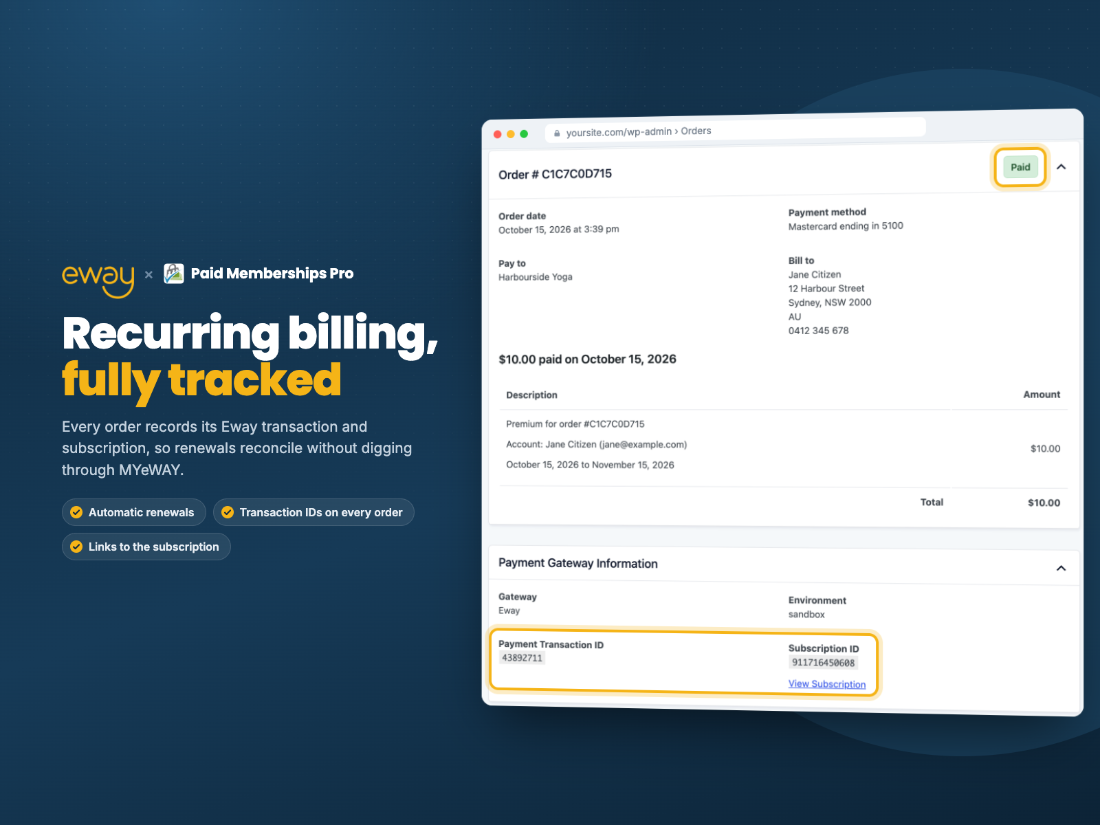 A paid membership order with its Eway transaction and subscription details.
