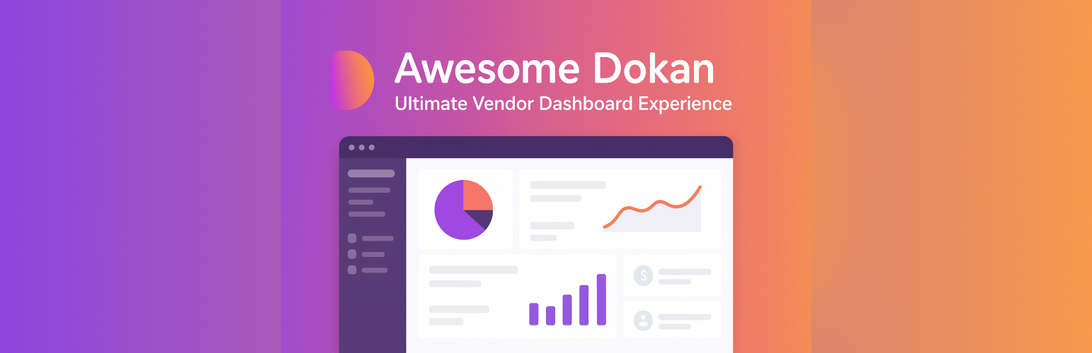 Awesome Dokan: Ultimate Dokan Vendor Dashboard Experience