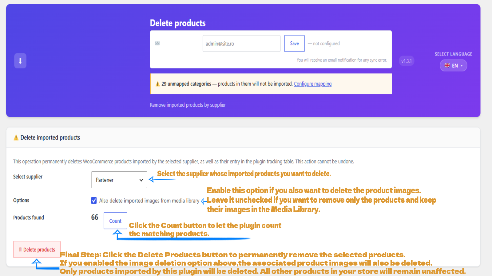Delete products — Permanently remove all WooCommerce products imported from a specific supplier, with an optional checkbox to also delete their images from the Media Library.