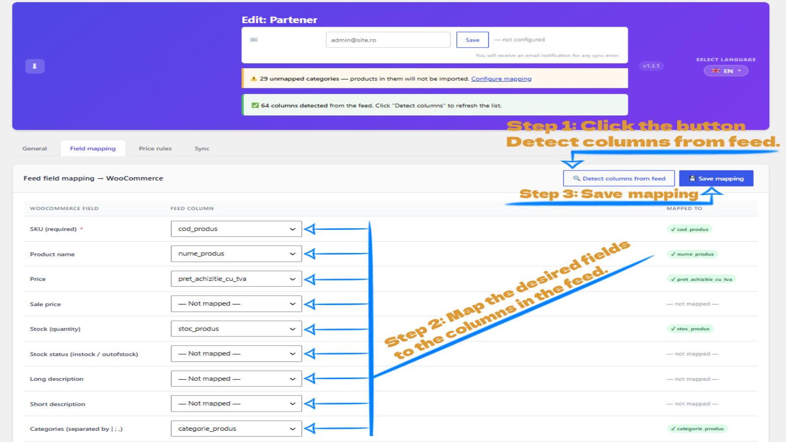 Field mapping — Map every column or XML node from the supplier feed to the correct WooCommerce product field: name, price, stock, description, SKU, images, EAN, brand and more. Supports XPath for XML feeds.