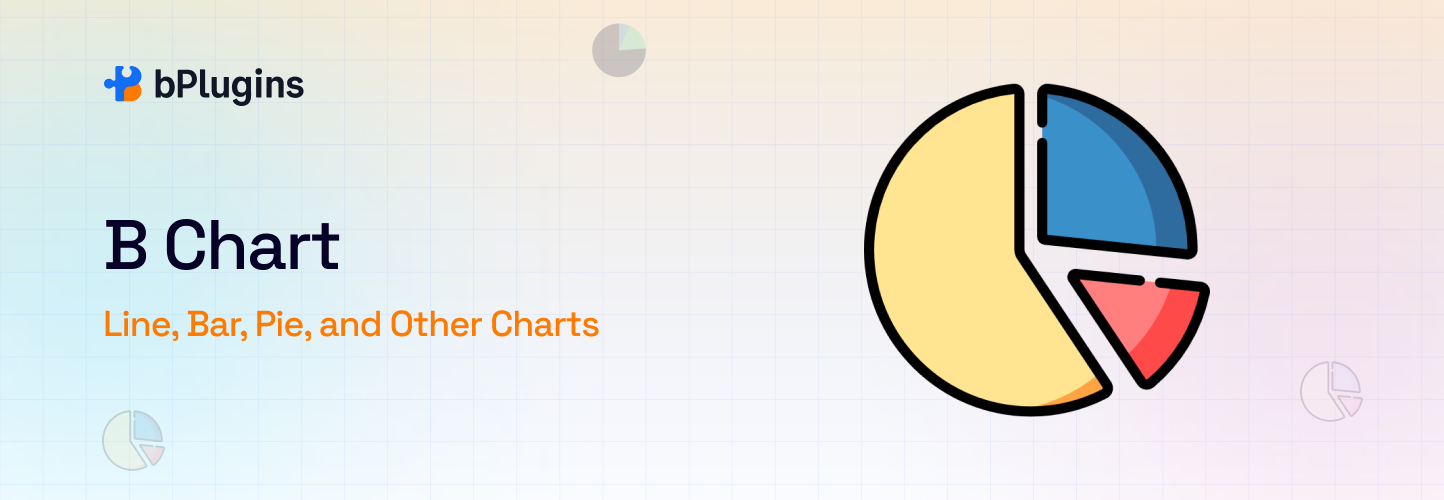 B Chart – Line, Bar, Pie, and Other Charts