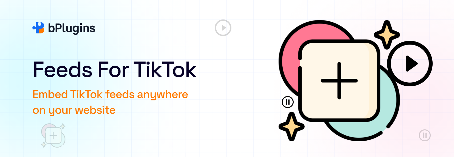 Feeds for TikTok – Display Video Feeds in Grid Layouts