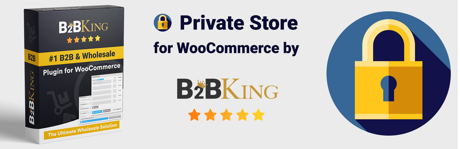 WordPress 外掛 Private Store for WooCommerce B2B & Wholesale by B2BKing 的封面圖片。