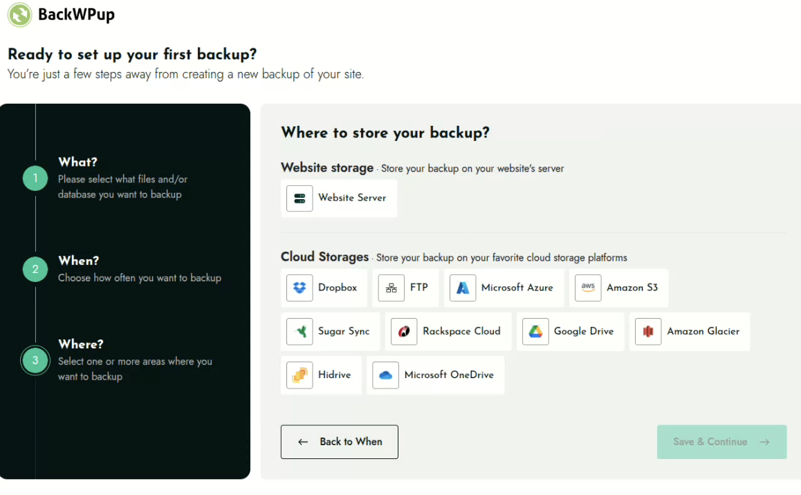 WHERE - Select your preferred storage destination(s)