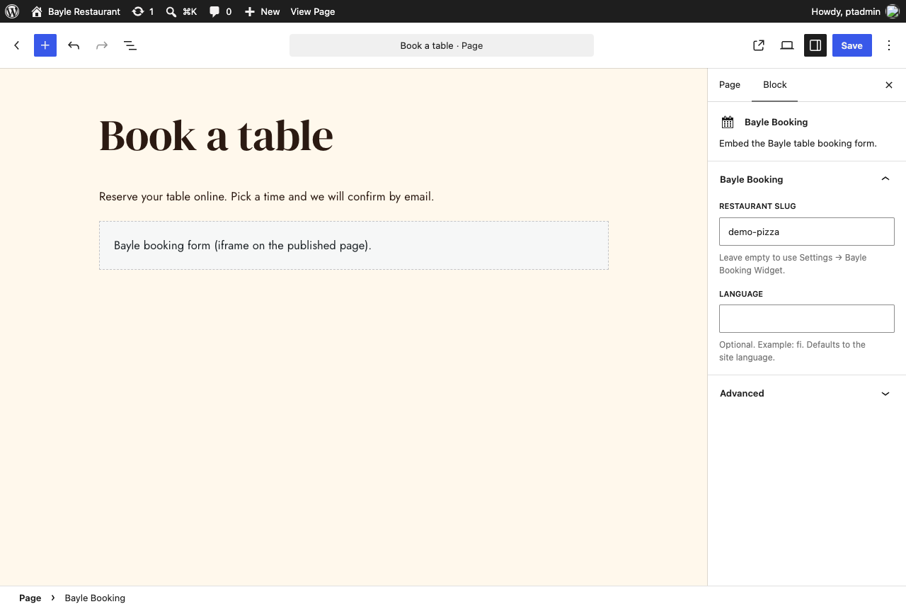 Add the Bayle Booking block in the editor. Optionally set a different restaurant slug or language for this block.