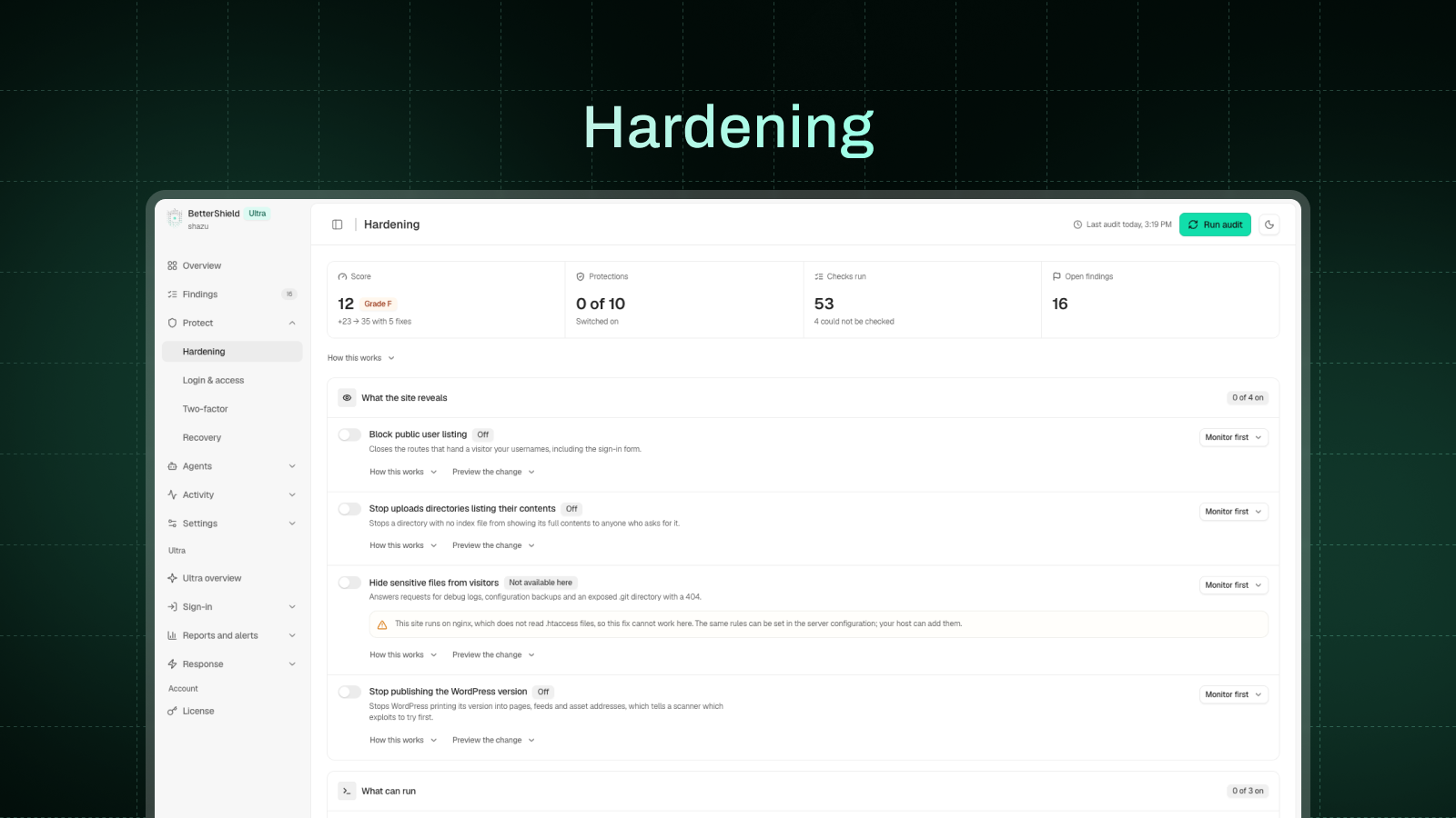 One-click hardening. Each item previews what will change and has an undo that never expires.