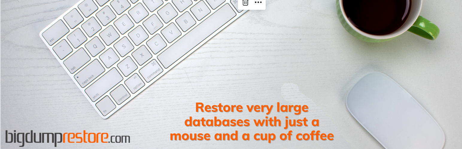 WordPress 外掛 bigdump-restore Restore and clone Very Large Databases with Big Dump 的封面圖片。