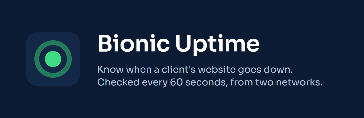 Bionic Uptime