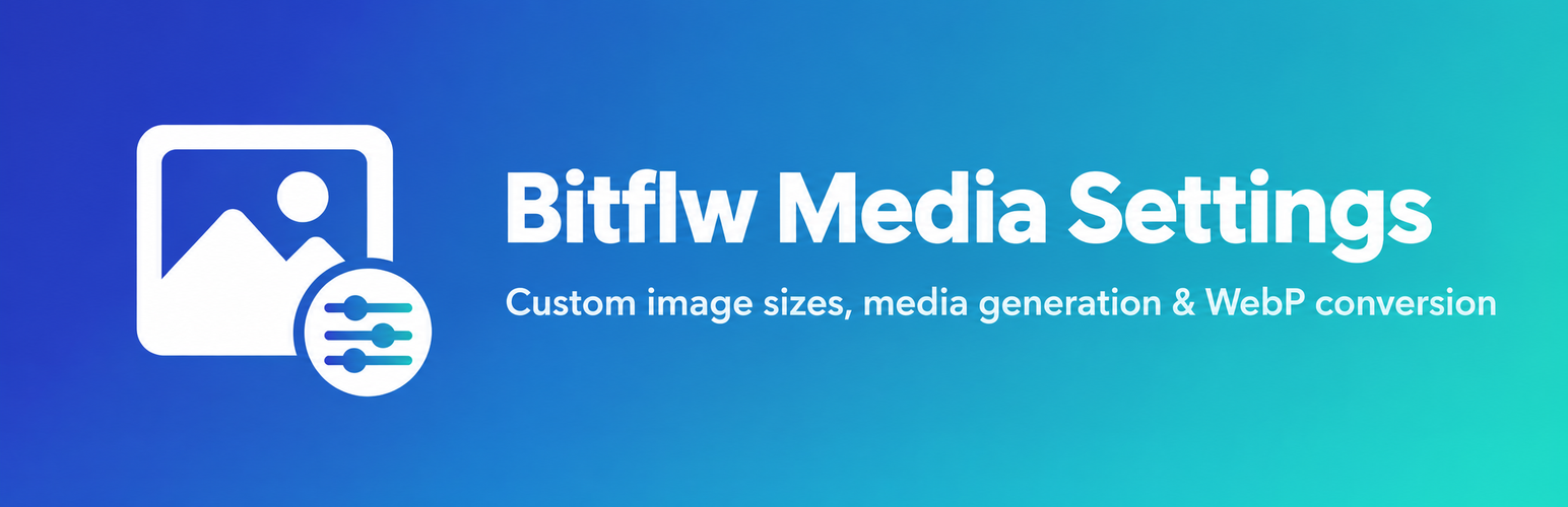 Bitflw Media Settings