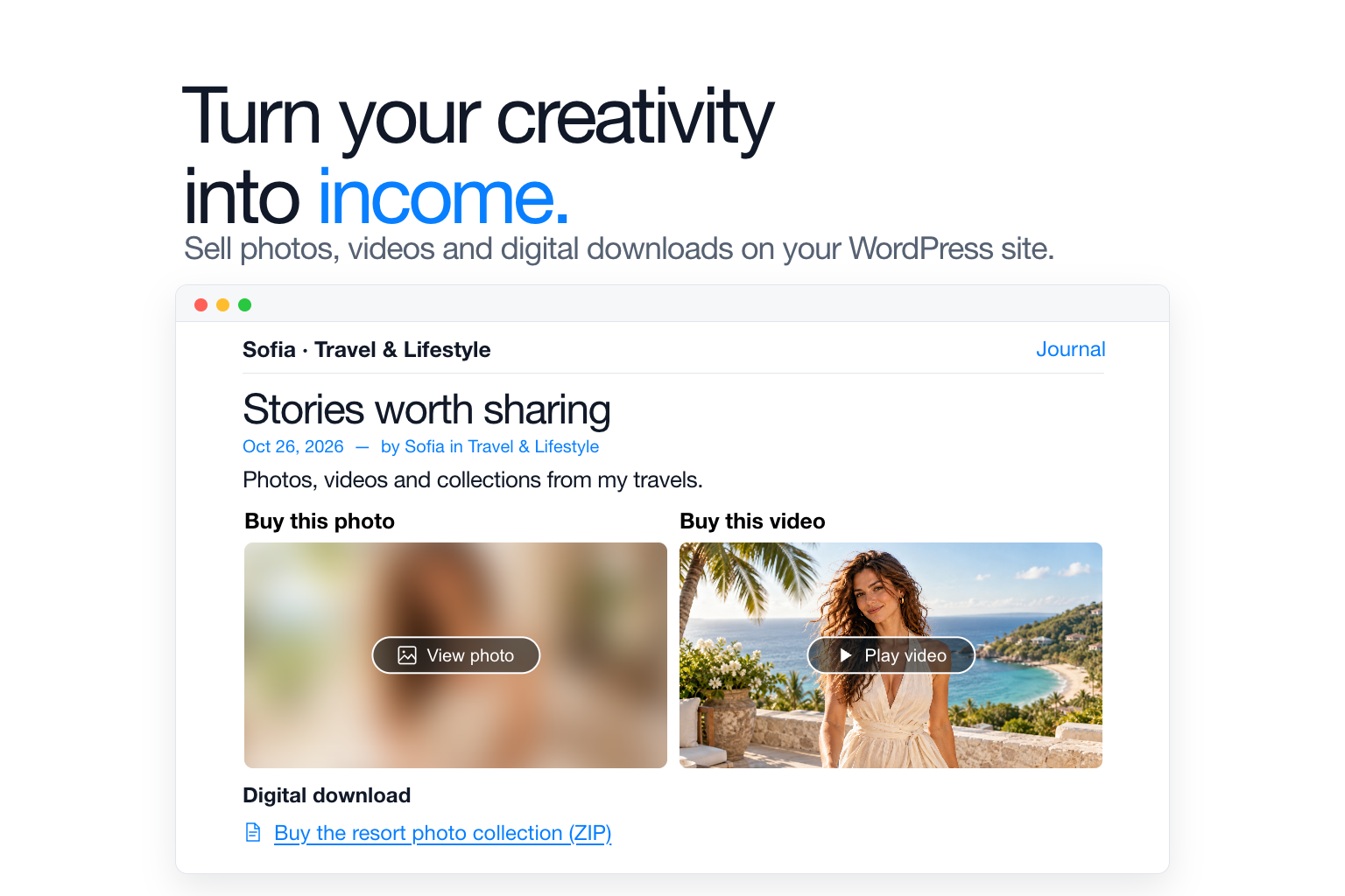 Sell photos, videos and digital downloads on your WordPress website.