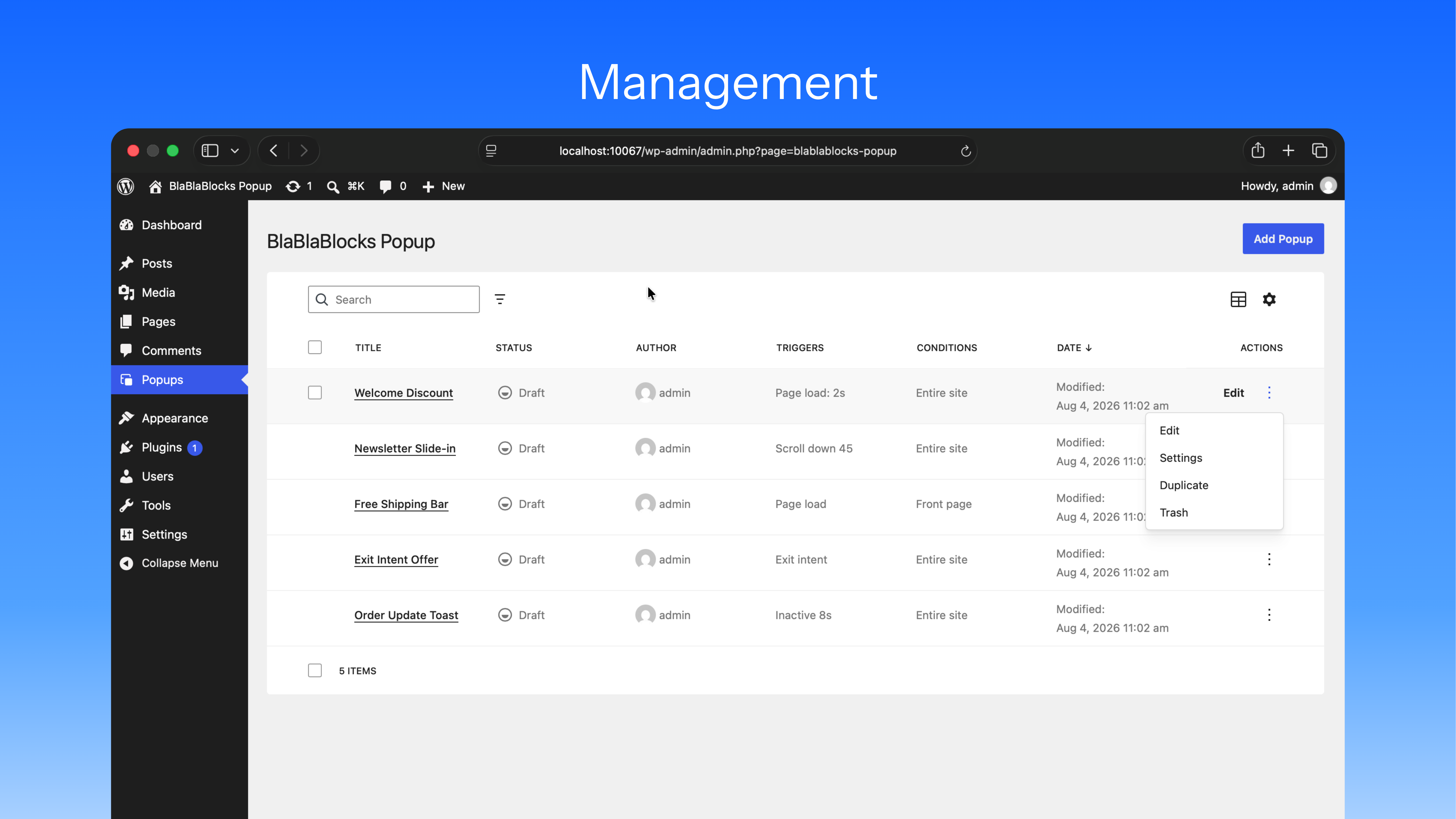 <strong>Management</strong> – Manage popups from the DataViews screen.