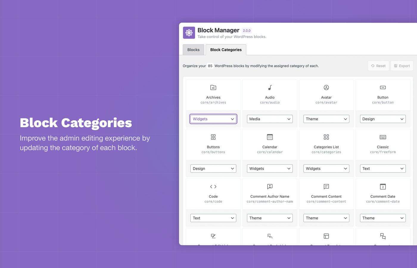 Block Categories: Improve the admin editing experience by updating the category of each block using the Category Switcher.