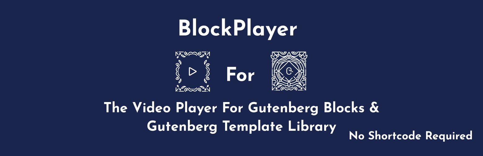 WordPress video player for WordPress gutenberg blocks and WordPress gutenberg template library – Blockplayer