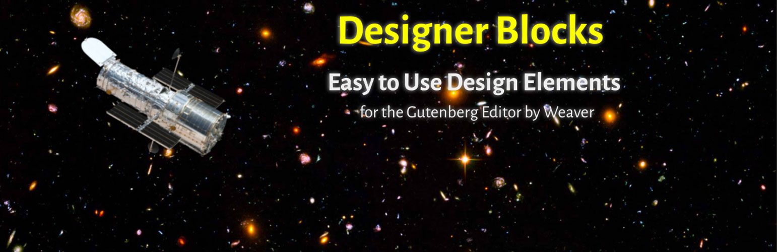 Designer Blocks for Block Editor by Weaver