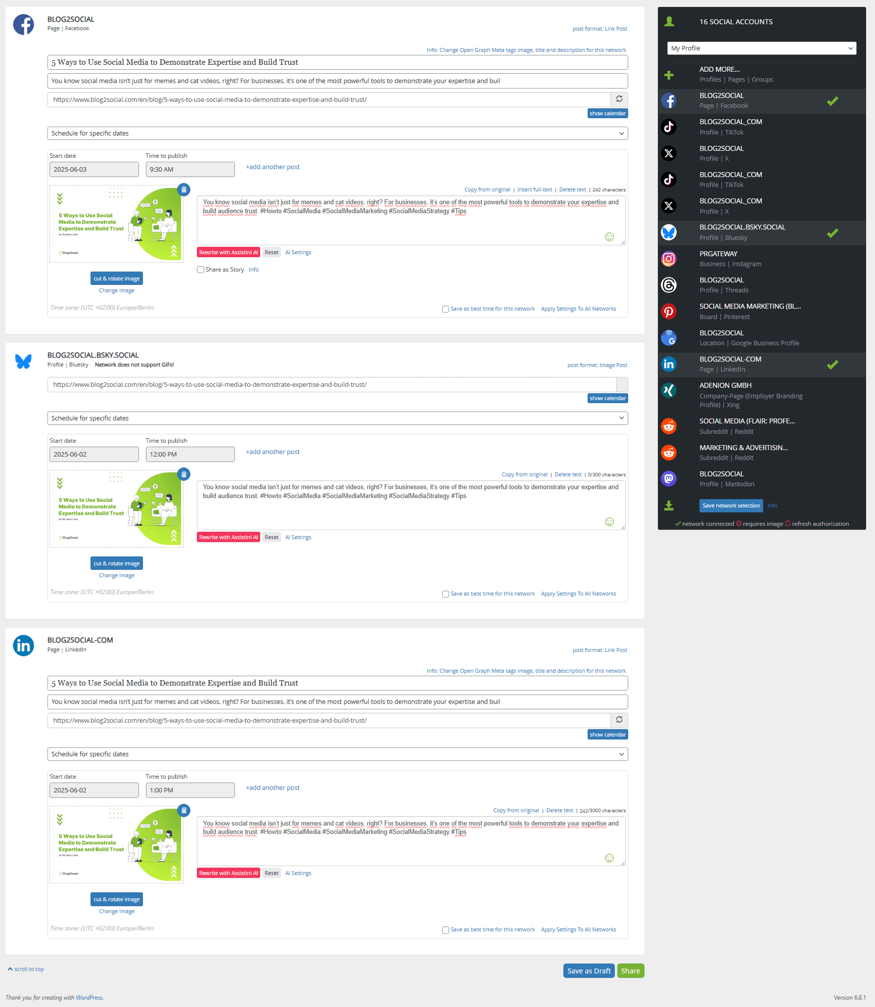 Schedule uniquely tailored posts for different dates and times to maximize engagement.