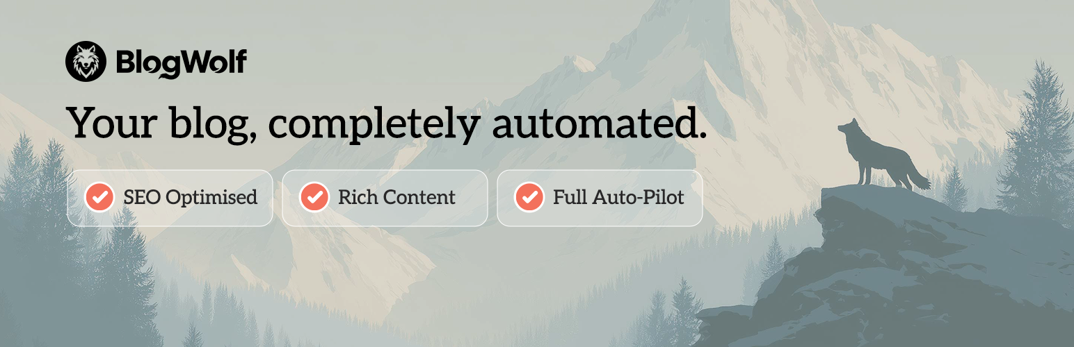 WordPress 外掛 BlogWolf – AI Blog Post Generator & Auto-Pilot Content Writer 的封面圖片