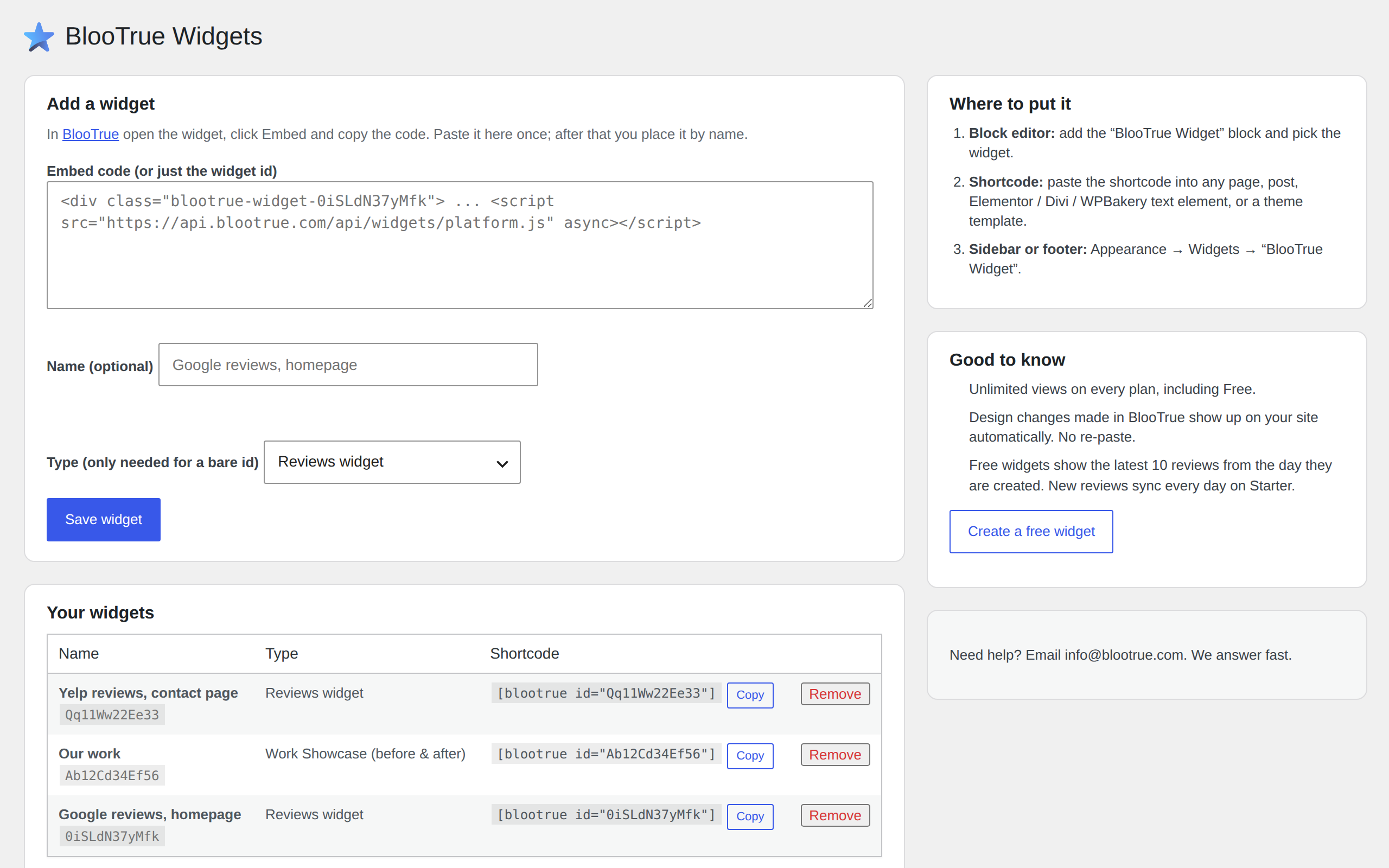 Settings → BlooTrue Widgets: connect your account and add widgets from the list, or paste an embed code.