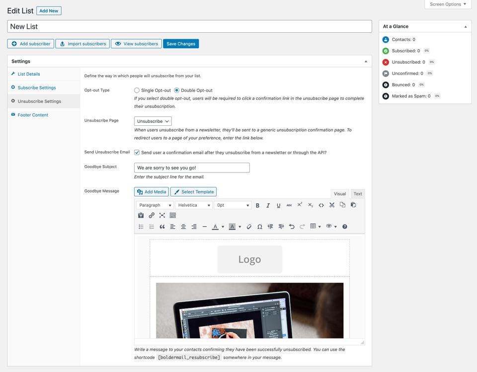 Control how you want your readers to unsubscribe from your newsletter.