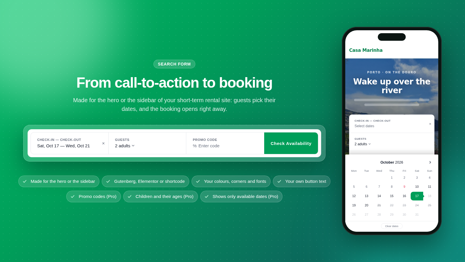 Search form for the hero or sidebar of your vacation rental site: guests pick their dates and the booking opens right away. Place it with Gutenberg, Elementor or a shortcode.