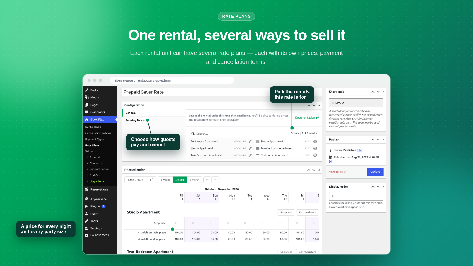 Rate plans: sell one rental on several terms, each with its own prices, payment and cancellation rules — a price for every night and party size.