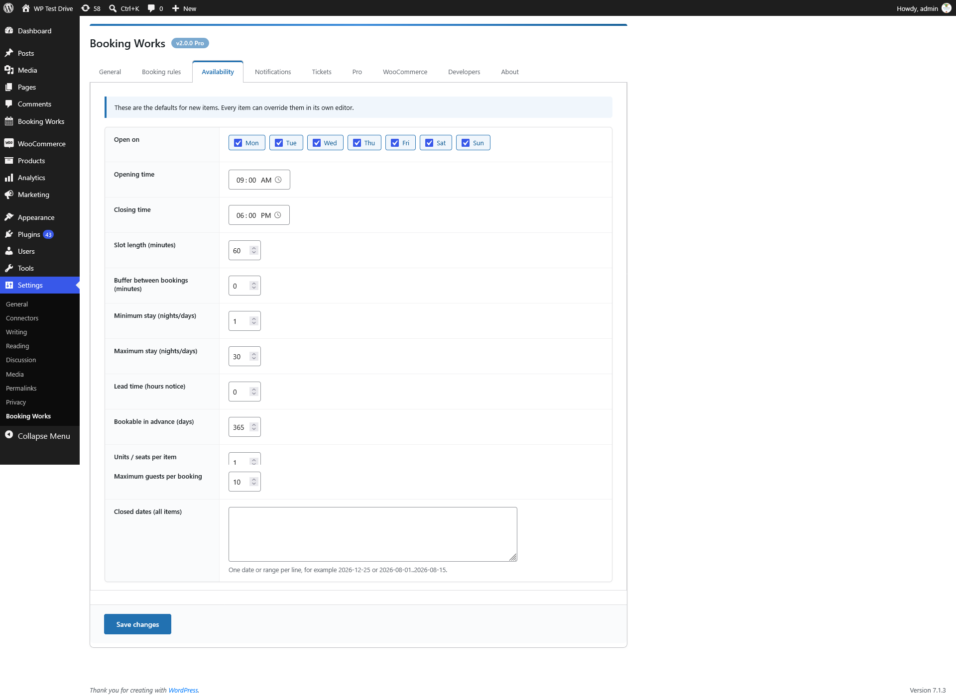 Settings › Availability – default hours, stay limits, capacity and closed dates.